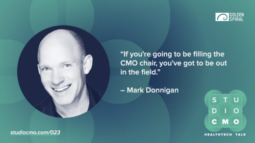 Mark Donnigan Studio CMO must be out in the field