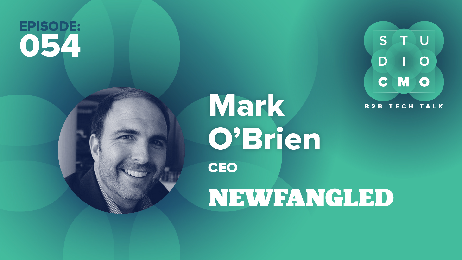 Positioning is the art of articulating your unique value proposition to connect with a prospect. Newfangled's CEO, Mark O'Brien, discusses on Studio CMO.